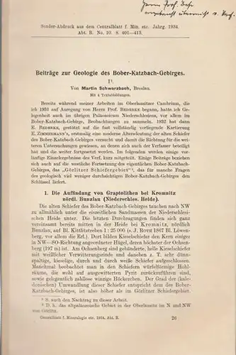Schwarzbach, Martin: Beiträge zur Geologie des Bober-Katzbach-Gebirges. (Sonder-Abdruck aus dem Centralblatt für Mineralogie etc. ,Jahrg. 1934, Abt. B, No.10). 