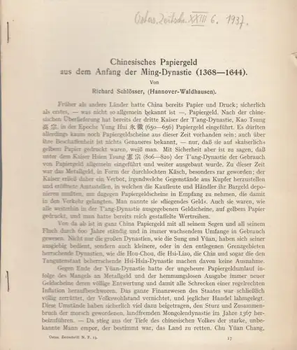 Schlösser, Richard: Chinesisches Papiergeld aus dem Anfang der Ming-Dynastie (1368-1644).  (Aus Ostasiatischer Zeitschrift, XXII, Jahrgang, Heft 6,  1937). 