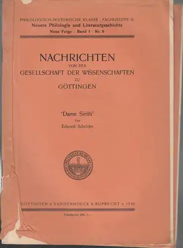 Schröder, Edward: 'Dame Sirith' / Die nordhumbrische Königsgenealogie. (Sonderdrucke aus:  Nachrichten von der Gesellschaft der Wissenschaften zu Göttingen - Philolog.-histor. Klasse-Fachgruppe IV-Neuere Philologie und...