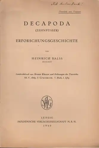 Balss, Heinrich: Decapoda (Zehnfüsser) Erforschungsgeschichte. (Sonderabdruck aus Bronns Klassen und Ordnungen des Tierreichs Bd. V, Abtlg. I:  Crustacea. 7. Buch, 1. Lfg.). 