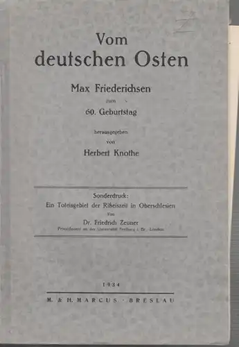 Zeuner, Friedrich: Ein Toteisgebiet der Rißeiszeit in Oberschlesien. (Aus  Herbert Knothe (Hrsg.):  Vom deutschen Osten. Max Friederichsen zum 60. Geburtstag). / Diluviale Frostspalten.. 