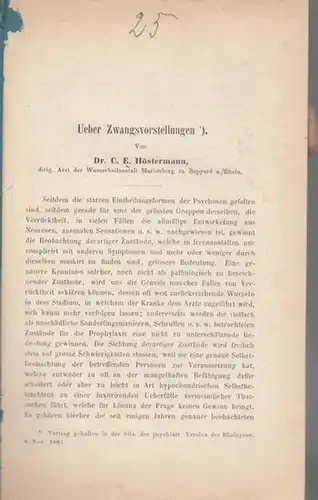 Rösler, Emil: Ueber Zwangsvorstellungen. (Separatabdruck aus der "Allgemeine Zeitschrift für Psychiatrie und gerichtl. Medizin",  Bd. 41, o.J.). 