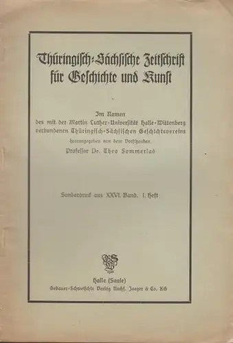 Schmid, Günther: Knaut und die Knautie (Knautia). Sonderdruck aus der Thüringisch   Sächsischen Zeitschrift für Geschichte und Kunst im Namen des mit der Martin.. 
