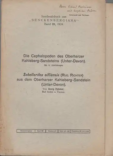 Dahmer, Georg: Die Cephalopoden des Oberharzer Kahleberg-Sandsteins (Unter-Devon) - Sabellarifex eifliensis Rud. Richter)  aus dem Oberharzer  Kahleberg-Sandstein (Unter-Devon) / Die Fauna im Tufflager des Oberharzer Kahleberg-Sandsteins (Unter-Devon). (S