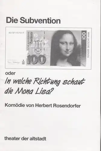 Die Subvention  oder  In welche Richtung schaut die Mona Lisa ? Spielzeit 1993 / 1994. Regie Jeck, Volker.    Bühne   Jeck, Volker / Wolter, Hermann.  Darsteller Stahr, Christian / Gutmann, Irmgard / Leucht, Renate / Sembdner, Wolfgang