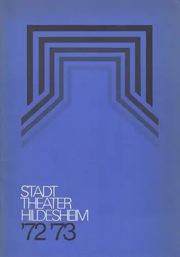 Stadttheater Hildesheim.   Hochhuth, Rolf: Die Hebamme. Spielzeit 1972 / 1973. Heft 1. Inszenierung  Trautwein, Martin.  Bühne Töffling, W.V.  Kostüm.. 