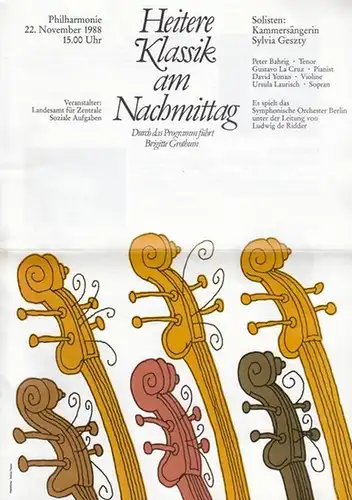 Berlin, Philharmonie: Heitere Klassik am Nachmittag. 22. November 1988. Philharmonie. Durch das Programm führt Grothum, Brigitte. Solisten : Geszty, Sylvia /  Tenor; Bahrig, Peter.. 