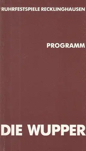 Die Wupper. Ruhrfestspiele 1980. Programm