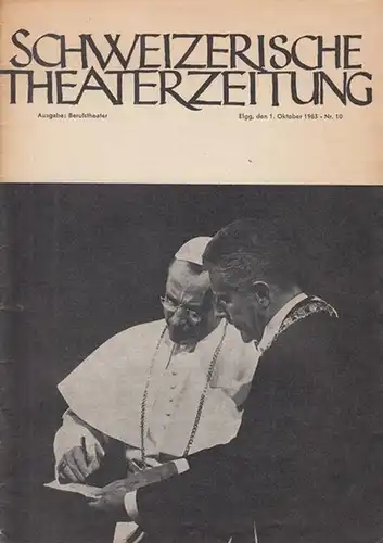 Schweizerische Theaterzeitung.  Ausgabe : Berufstheater.  Nr. 10. Aus dem Inhalt: W. Jäggi - Die Tragifarce / Max Gertsch: Unzucht in der Kunst / Fritz Gysi: Stadttheater Zürcih / Hans Kägi: Das Winterthurer Sommertheater 1963