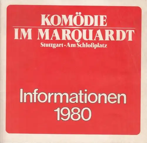 Stuttgart, Komödie im Marquardt Am Schloßplatz: Informationen.  Spielzeit 1980.  Premieren - Kalender : Eine fast vollkommene Frau ( J. Ross). Auf auf Böcke...