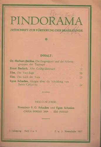 Pindorama. - Hrsg.: Schaden, S. G. /  Schaden, Egon: Pindorama. 1. Jahrgang  Heft 2 / 3. Zeitschrift zur Förderung der Brasilkunde.  Inhalt...