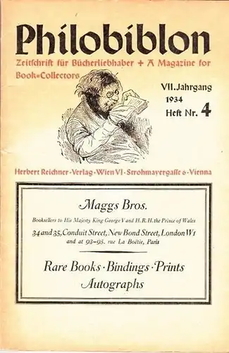 Philobiblon.   Morris, William / Kelmscott Press: In memoriam William Morris. Philobiblon. Eine Zeitschrift für Bücherliebhaber. VII. Jahr, Heft 4, 1934. Im Anhang eingebunden:.. 