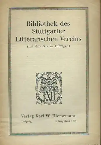 Stuttgarter Literarischer Verein: Bibliothek des Stuttgarter Litterarischen Vereins (mit dem Sitz in Tübingen). 