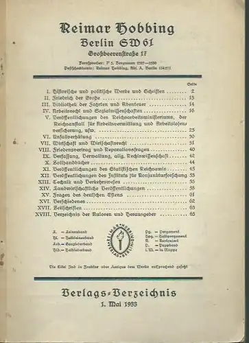 Hobbing, Reimar, Berlin: Reimar Hobbing, Berlin, Großbeerenstraße 17. Verlags Verzeichnis 1. Mai 1933: Historische und politische Werke und Schriften / Friedrich der Große / Bibliothek.. 