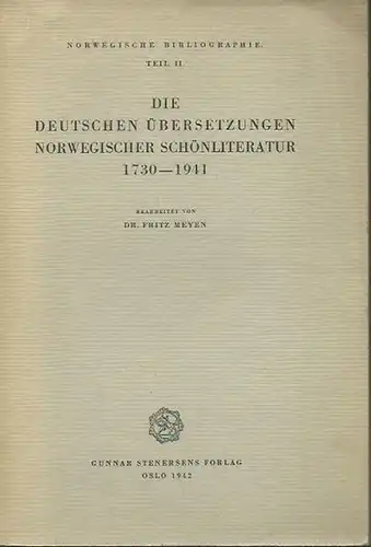 Meyen, Fritz: Die deutschen Übersetzungen norwegischer Schönliteratur 1730-1941. (= Norwegische Bibliographie. Teil II). 