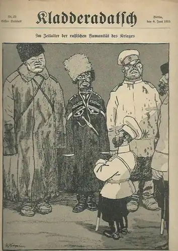 Kladderadatsch: Kladderadatsch. Erstes - drittes Beiblatt. Nr. 23, Berlin, den 6. Juni 1915. 
