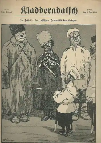 Kladderadatsch: Kladderadatsch. Erstes - drittes Beiblatt. Nr. 23, Berlin, den 6. Juni 1915.