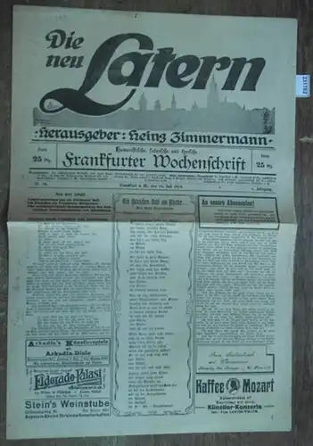 Zimmermann, Heinz: Die neu Latern. Jahrgang 1, Nr.16, 15. Juli 1919. Herausgeber: Heinz Zimmermann.  Humoristische, satirische und lyrische Frankfurter Wochenschrift.