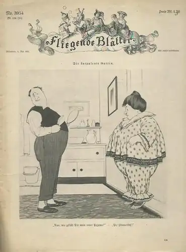 Fliegende Blätter. - Schneider, J. (Schriftleiter). - Busch, Wilhelm: Fliegende Blätter. No. 3954. Bd. 154 (19), 6. Mai 1921. Enthält Wilhelm Busch: Der böse Xaverl!. 
