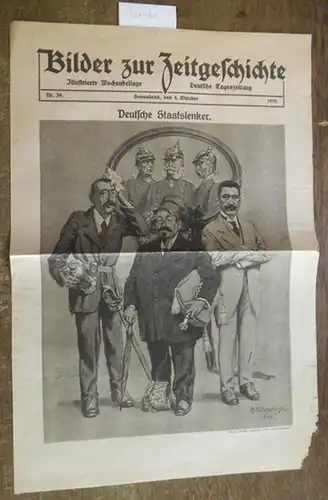 Bilder zur Zeitgeschichte. -  E. v. Salzgeber: Bilder zur Zeitgeschichte. Deutsche Tageszeitung. Illustrierte Wochenbeilage. Nr. 39, 1919, 4. Oktober. Aus dem Inhalt: Deutsche Staatslenker (Titelbild) / Paul Dahms: Nebenbuhler / Gerhard Fuchs: Die Liebe h