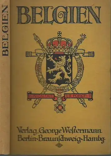 Quelle, Otto: Belgien und die französischen Nachbargebiete. Eine Landeskunde für das deutsche Volk. 