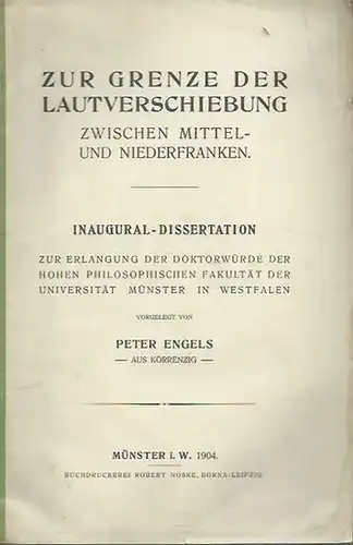 Engels, Peter: Zur Grenze der Lautverschiebung zwischen Mittel- und Niederfranken. Dissertation an der Universität Münster in Westfalen, 1904. 