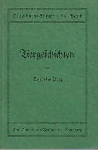 Tiergeschichten. (= Quickborn-Bücher, Band 54)
