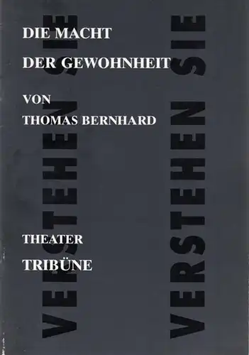 Berlin. - Theater Tribüne. - Bernhard, Thomas: Die Macht der Gewohnheit. Spielzeit 1992 / 1993. Regie: Meise, Burkhard. Bühne/ Kostüme:  Brendel, Oliver / Braun...