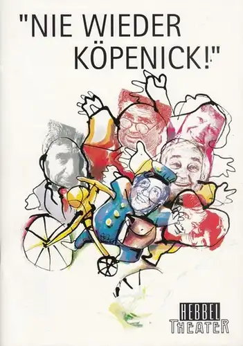 Nie wieder Köpenick! Oder Die Mauerspechte. Komödie von Dieter Lenz. - Regie: Brigitte Grothum. - Musik: Günther Fischer. - Darsteller: Wolfgang Gruner, Klaus Dahlen, Brigitte Mira, Etard Haußmann, Horst Pinnow, Wolfgang Bahro, Debora Weigert