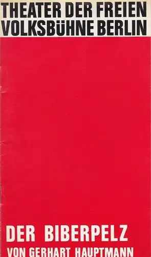 Der Biberpelz. Spielzeit 1972 / 1973. Inszenierung: Utzerath, Hansjörg. Bühne / Kostüme: Kneidl, Karl. Darsteller: Zeidler, H.D. / Buck, O.A. / Kollakowsky, Norbert / Stocklöv.. 
