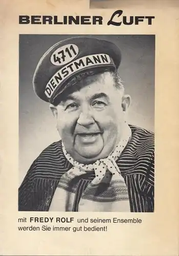 Berliner Luft. Fredy Rolf und sein Ensemble: Berliner Luft.  Weißt Du noch wie´s damals war ? Mitwirkende: Kappauff, Christiane / Sanden, Rolf / Tiefenbach, Hilde. Regie: Haffner, Erna. 