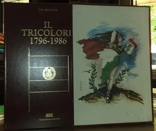 La storia d'Italia narrata dal tricolore 1796-1986. Volume I 1796-1847. e Vol. II 1848-1986