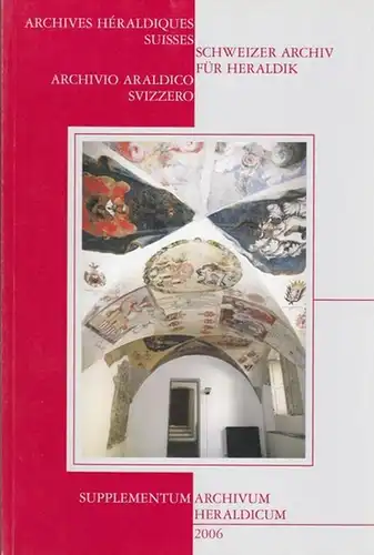 Schweizer Archiv für Heraldik.   Schweizerische Heraldische Gesellschaft.   Aluis Maissen: Das Veltlin und die Grafschaften Chiavenna und Bormio. Heraldische Dokumentation der Bündner.. 