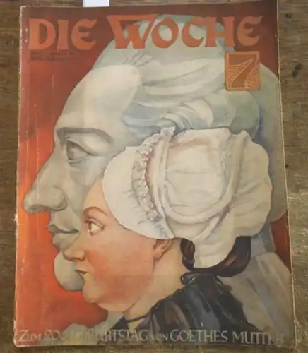 Woche, Die. - Lovis Hans Lorenz  (Red.): Die Woche.  Jahrgang 33, Heft  8, Berlin, 21. Februar  1931. 