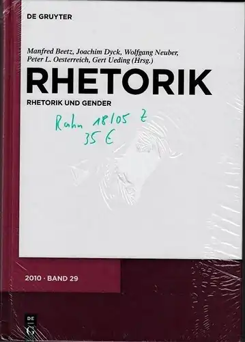Beetz, Manfred, Joachim Dyck, Wolfgang Neuber u.a. (Hrsg.): Rhetorik - Rhetorik und Gender. (= Rhetorik Band 29, 2010). 