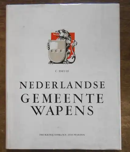Druif, C: Nederlandse gemeentewapens. Tekeningen van de samensteller. 