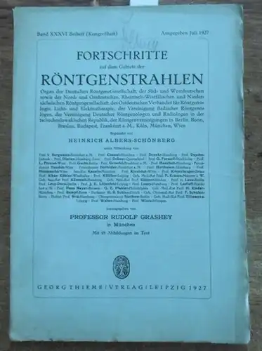 Röntgenstrahlen. - Grashey, Rudolf Prof.Dr.  (Hrsg.): Röntgenstrahlen,  Fortschritte auf dem Gebiete der.  Band XXXVI, Beiheft Kongreßheft,  Juli  1927.  Verhandlungen...