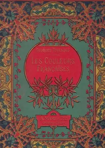 Virenque, Georges: Les Couleurs Francaises. 