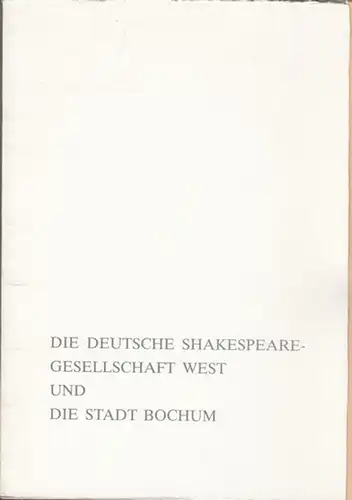 Die Deutsche Shakespeare - Gesellschaft West und die Stadt Bochum.  Einladung zu frn Shakespeare - Tagen vom 3. April bis 5. April 1987 nach Bochum