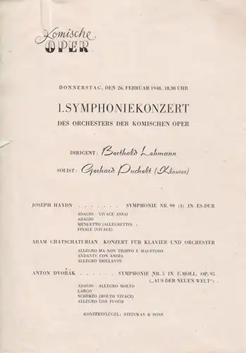 Berlin Komische Oper: 1. Symphoniekonzert des Orchesters der Komischen Oper.  Dirigent: Lehmann, Berthold. Solist / Klavier: Puchelt, Gerhard. 