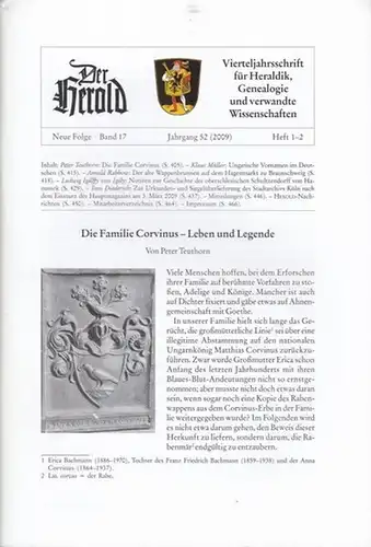 HEROLD, Der.  Peter Bahl (Schriftltg.): Der Herold. Neue Folge. Band 17, Heft 1-2. Jahrgang 52 (2009).  Vierteljahresschrift für Heraldik, Genealogie und verwandte Wissenschaften...