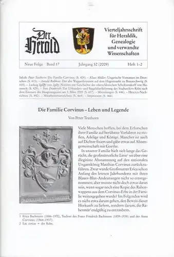 HEROLD, Der.  Peter Bahl (Schriftltg.): Der Herold. Neue Folge. Band 17, Heft 1 2. Jahrgang 52 (2009).  Vierteljahresschrift für Heraldik, Genealogie und verwandte.. 