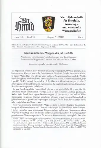 Herold, Der.  Peter Bahl ( Schriftltg.): Herold. Neue Folge  Band 18,  Heft  3,  Jahrgang 53  (2010).  Vierteljahresschrift für...