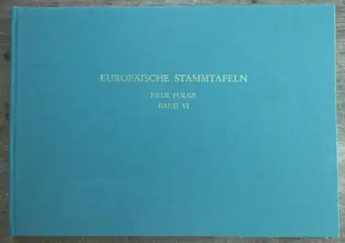 Schwennicke, Detlev (Hrsg.): Europäische Stammtafeln : Stammtafeln zur Geschichte der europäischen Staaten. Neue Folge: Band VI: Familien des Alten Lotharingien I. 