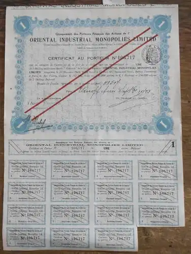 Groupement des Porteurs Francais des Actions de l' ORIENTAL INDUSTRIAL MONOPOLIES LIMITED (Éd.): Certificats au porteurs N° 106,715 / 106,716 / 106,717. 