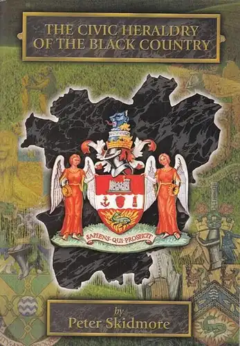 Skidmore, Peter: The Civic Heraldry of the Black  Country. 