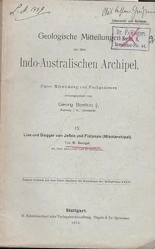 Lias und Dogger von Jefbie und Fialpopo (Misolararchipel).  Geolog. Mitteilungen aus dem Indo-Australischen Archipel.  Herausgegeben  von Georg Boehm. (Separat-Abdruck aus dem Neuen Jahrbuch für Mineralogie etc., Beilageband XXXVI, IX. )
