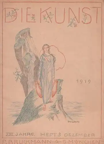 Kunst, Die. - Kirchgraber, P. (Red.): Die Kunst.  XXI. Jahrgang, Heft 3,  Dezember 1919.   Aus dem Inhalt:  Walter Dammann - Philipp Otto Runge / Georg Jacob Wolf - Joseph Schmid-Fichtelbergs Landschaften / Karl Schwarz - Emil Preetorius / Albert Baur -  