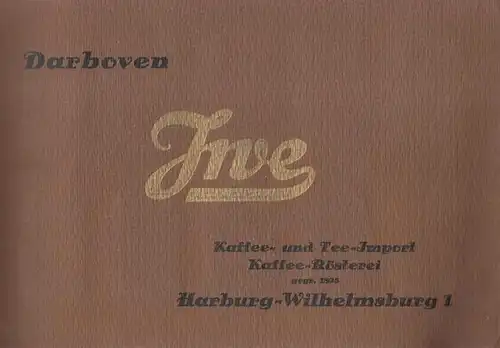 DARBOVEN-IWE, Kaffeehandelsges., Harburg-Wilhelmsburg: Flaggenserie (1932). 