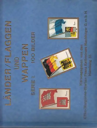 EFFKA-Margarinewerk, F. Kathreiner Nachfolger, Hamburg: 2 Bände : Länder / Flaggen und Wappen Serie I und Serie II. 